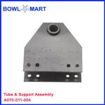 A070-011-004U. Tube & Support Assembly