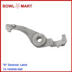12-100400-000. "A" Detector Latch Assembly