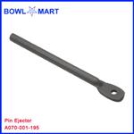 A070-001-195U. Pin Ejector