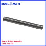 A070-006-108U. Spacer Roller Assembly