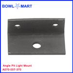 A070-007-370U. Angle Pit Light Mount