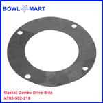 A785-502-218. Gasket Combo Drive Side