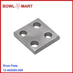 12-400055-005U. Rivet Plate