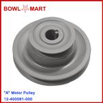 12-400081-000. "A" Motor Pulley