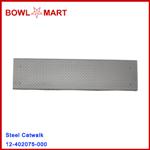 12-402075-000U. Steel Catwalk 