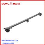 12-860624-000U. Pit Frame Conv. Kit